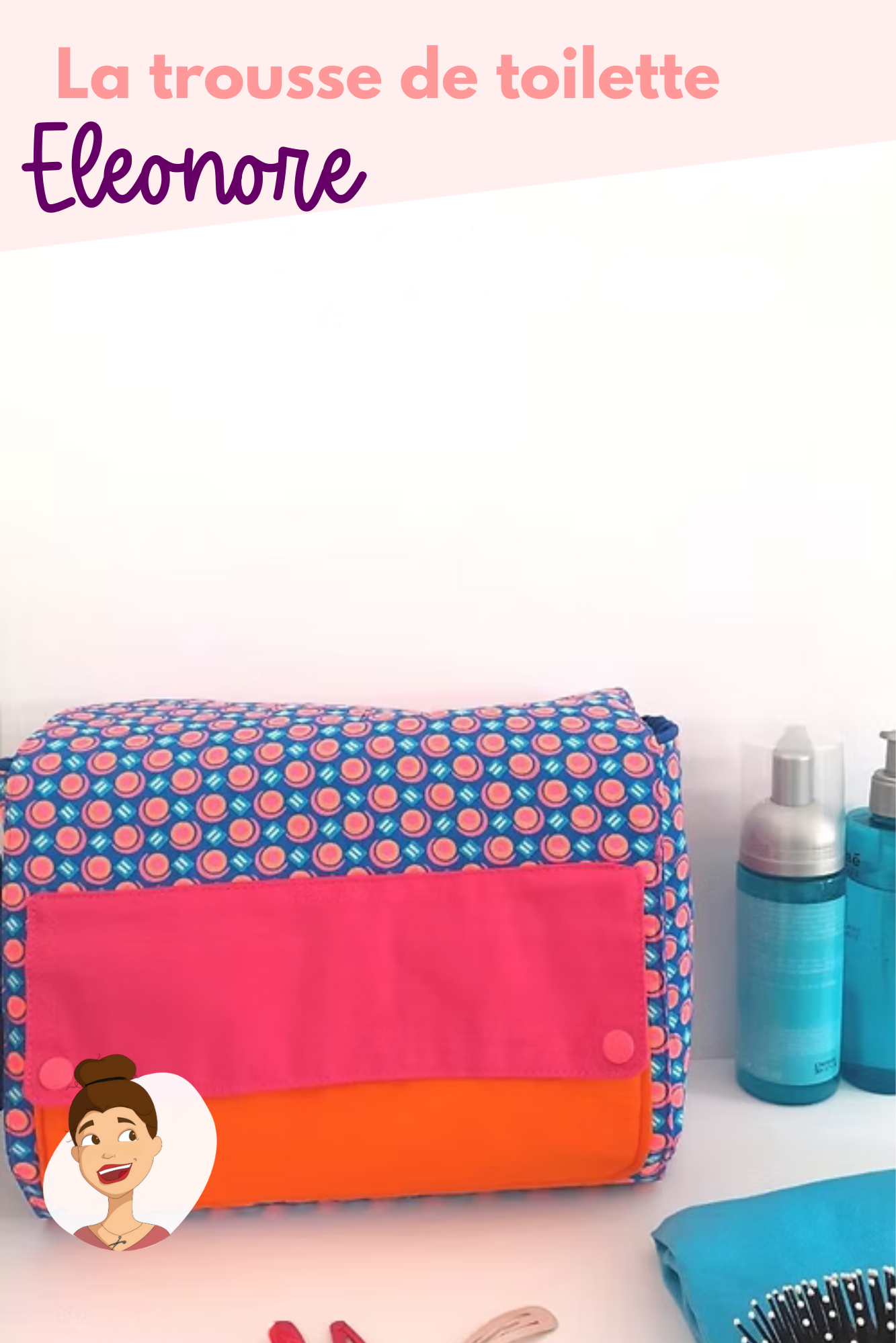 Patron de la trousse de toilette Eleonore
